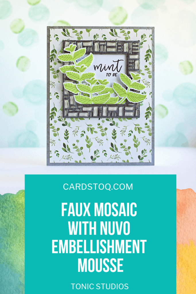 Faux Mosaic Frame With Nuvo Embellishment Mousse